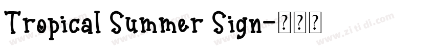 Tropical Summer Sign字体转换